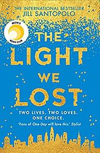 The Light We Lost by Jill Santopolo