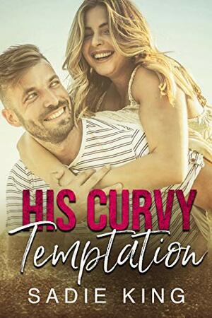 His Curvy Temptation by Sadie King