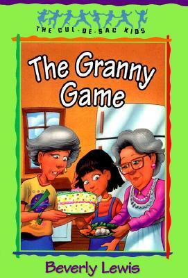 The Granny Game by Beverly Lewis