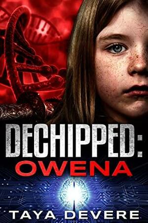 Dechipped: Owena by Taya DeVere