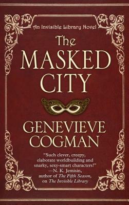 The Masked City by Genevieve Cogman