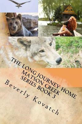 The Long Journey Home by Beverly Kovatch