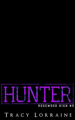 Hunter by Tracy Lorraine