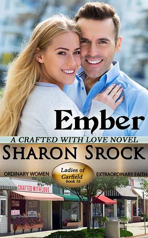 Ember by Sharon Srock, Sharon Srock