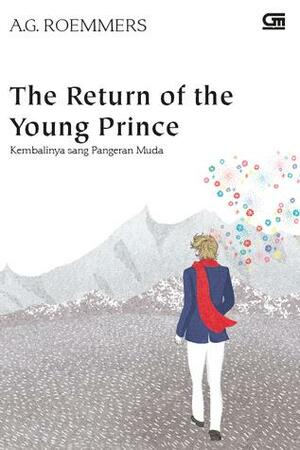 The Return of The Young Prince - Kembalinya Sang Pangeran Muda by A.G. Roemmers