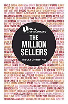 The Million Sellers: The UK's Greatest Hits by Official Charts Company