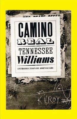 Camino Real by Tennessee Williams