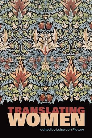 Translating Women by Luise Von Flotow