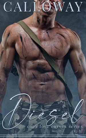 Diesel by Kelsie Calloway, Kelsie Calloway