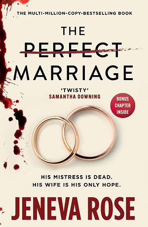 The Perfect Marriage  by Jeneva Rose