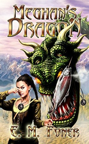 Meghan's Dragon by E.M. Foner