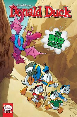 Donald Duck: The Big Sneeze by Lars Jensen, Freddy Milton, Laura Shaw, Flemming Andersen, Mark Shaw