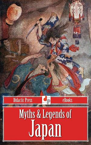 Myths & Legends of Japan by F. Hadland Davis