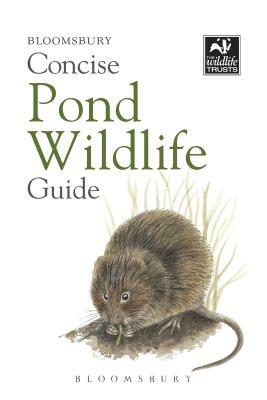 Concise Pond Wildlife Guide by Bloomsbury