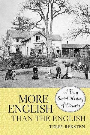 More English Than then English by Terry Reksten, Terry Reksten