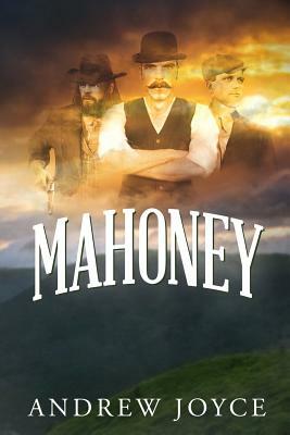 Mahoney by Andrew Joyce