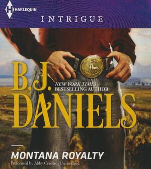 Montana Royalty by B.J. Daniels
