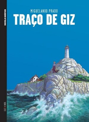 Traço de Giz by Miguelanxo Prado