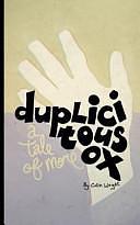Duplicitous Ox by Colin Wright
