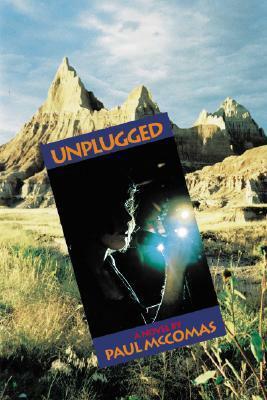 Unpluggged by Paul McComas