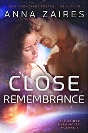 Close Remembrance by Anna Zaires