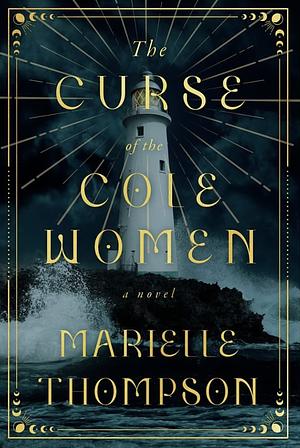 The Curse of the Cole Women by Marielle Thompson