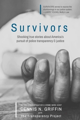Survivors by Dennis N. Griffin