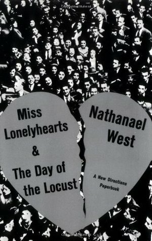 Miss Lonelyhearts / The Day of the Locust by Nathanael West