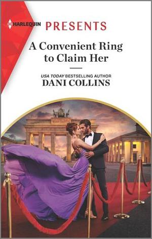 A Convenient Ring to Claim Her by Dani Collins