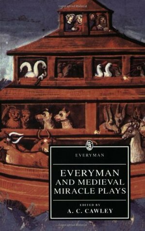 Everyman and Medieval Miracle Plays (Everyman's Library) by A.C. Cawley
