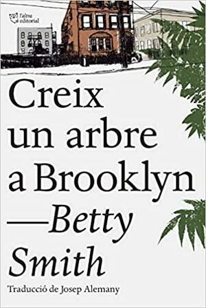Creix un arbre a Brooklyn by Betty Smith