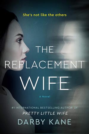 The Replacement Wife by Darby Kane