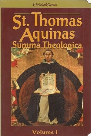 Summa Theologica Volume 1 by St. Thomas Aquinas