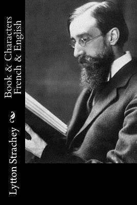 Book & Characters French & English by Lytton Strachey