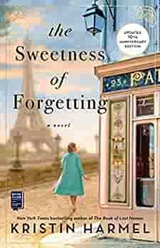 The Sweetness of Forgetting by Kristin Harmel