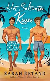 Hot Saltwater Kisses by Zarah Detand