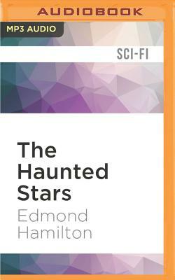 The Haunted Stars by Edmond Hamilton