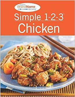 Simple 1-2-3 Chicken by Favorite Brand Name Recipes