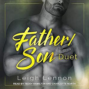 Father/Son Duet by Leigh Lennon