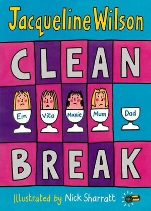 Clean Break by Jacqueline Wilson
