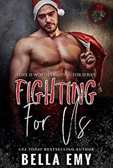 Fighting for Us by Bella Emy