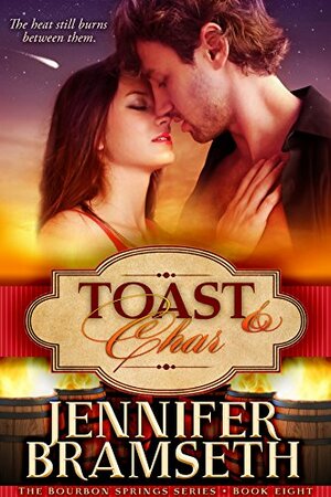 Toast and Char by Jennifer Bramseth