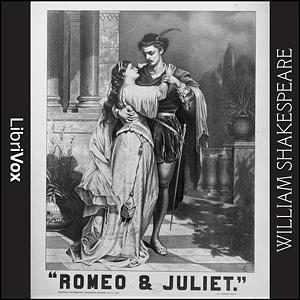 Romeo and Juliet by William Shakespeare