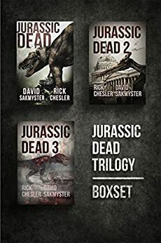 Jurassic Dead Box Set by David Sakmyster, Rick Chesler