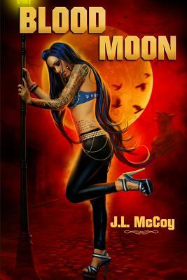 Blood Moon: (Skye Morrison Vampire Series, #5.5) by J. L. McCoy