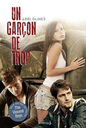 Un garçon de trop by Abbi Glines