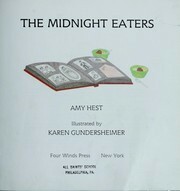 The Midnight Eaters by Amy Hest, Karen Gundersheimer