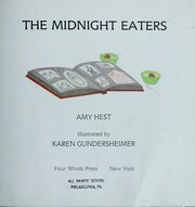 The Midnight Eaters by Karen Gundersheimer, Amy Hest