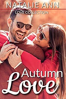 Autumn Love (Love Collection) by Natalie Ann