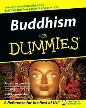 Buddhism for Dummies by Jonathan Landaw, Stephan Bodian